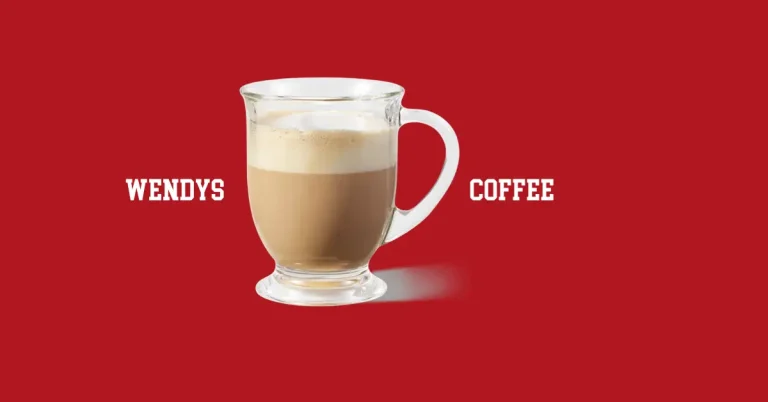 Wendy’s Coffee Menu | Guide to Caffeine and Flavor